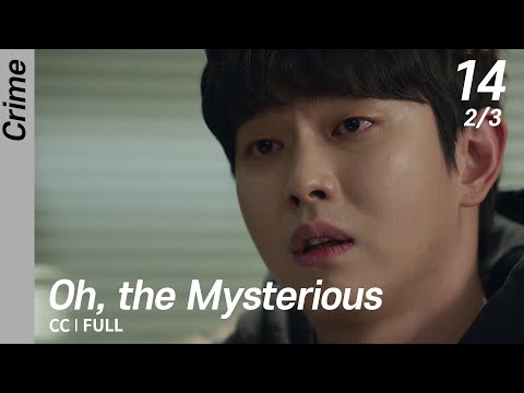 [CC/FULL] Oh, the Mysterious EP14 (2/3) | 의문의일승