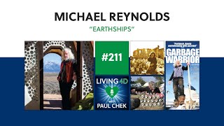 Episode 211 — Michael Reynolds: Earthships