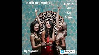 Denorecords x Sali Okka ( Cobra ) vs Florin Salam ( Mi Amor ) Balkan Remix