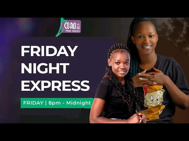 CARO GA ZIMMER FT JOY WA MACHARIA CORO FM FRIDAY MUGITHI NIGHT EXPRESS class=