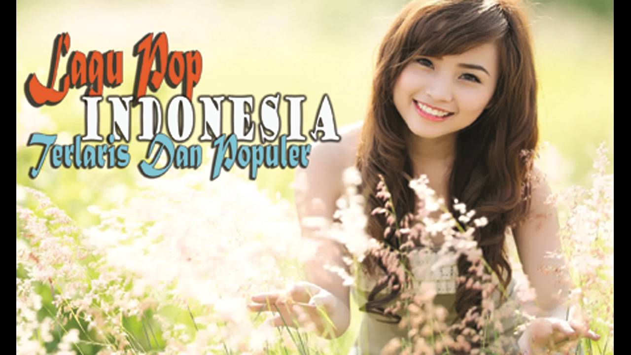 Lagu Pop Hits / Top Lagu Pop Indonesia Terbaru 2020 Hits Pilihan