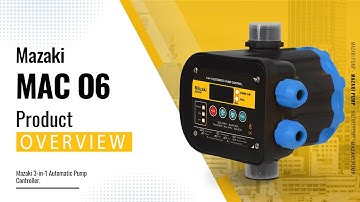 MAC06  3-in-1 AUTOMATIC PUMP CONTROLLER OVERVIEW