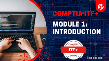 Comptia ITF+ (FC0-U61) Course: Module 1 Common Computing Devices