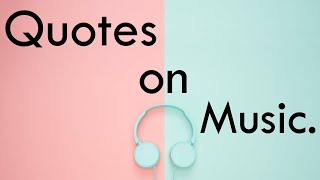 Kutipan tentang Musik | 10 kutipan terbaik tentang musik (Dengan Audio)