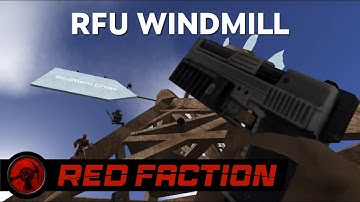 Red Faction: RFU Windmill - Custom Map Gameplay