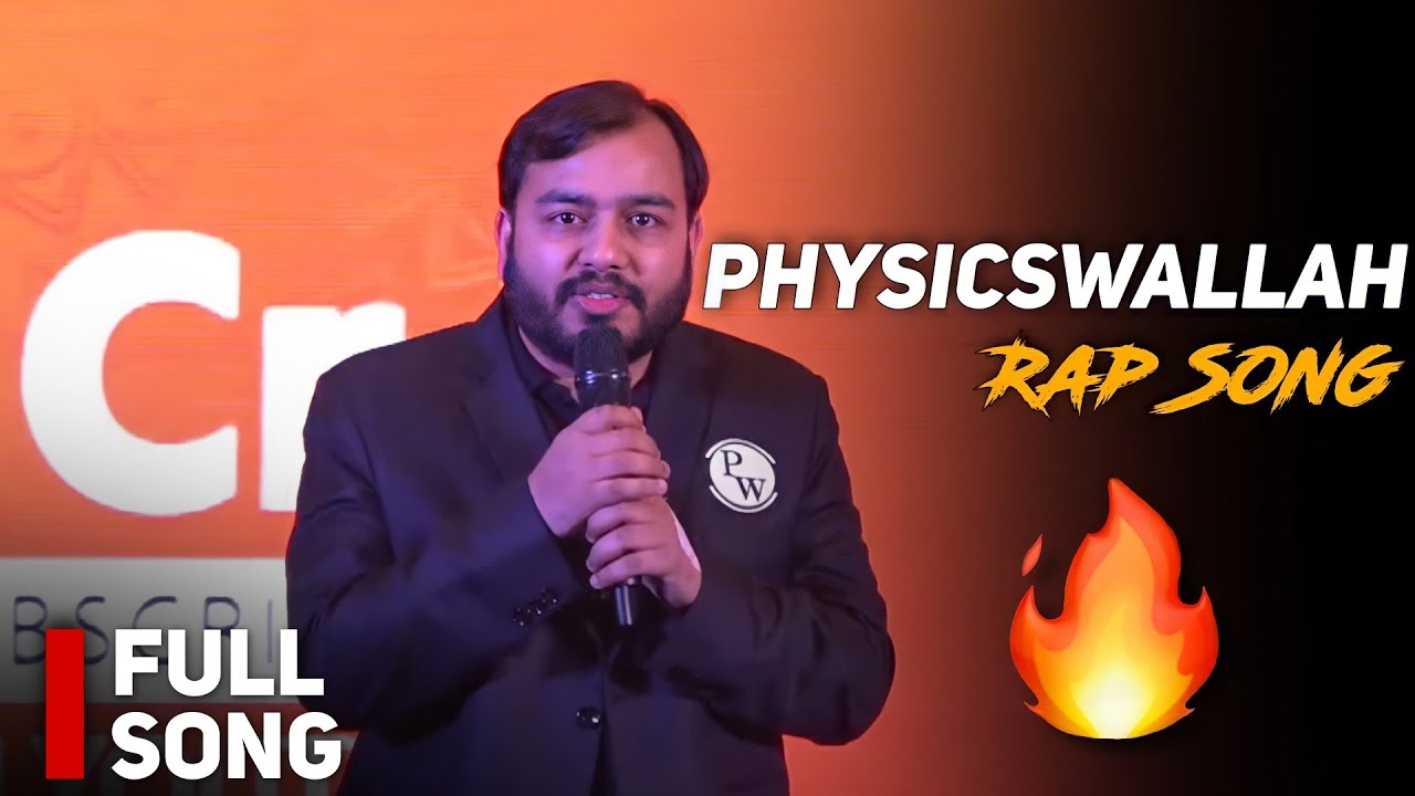PhysicsWallah Rap Song  Padhlo Chahe Kahi Se Selection Hoga Yahi Se  PhysicsWallah Viral Rap Full
