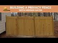 How to Build a Privacy Fence With Hidden Gates