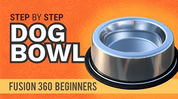 How to 3D Model a Dog Bowl - Learn Autodesk Fusion 360 in 30 Days: Day #11