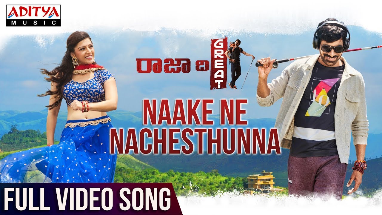 Nake Ne Nachesthunna Full Video Song  Raja The Great Videos  Ravi Teja Mehreen  Sai Kartheek