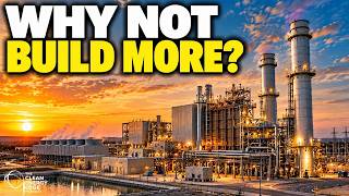 Why Don’t We Just Build More Natural Gas Power Plants?