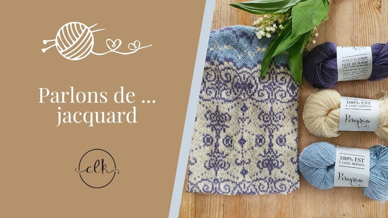 ChristalLK - Parlons de ... jacquard