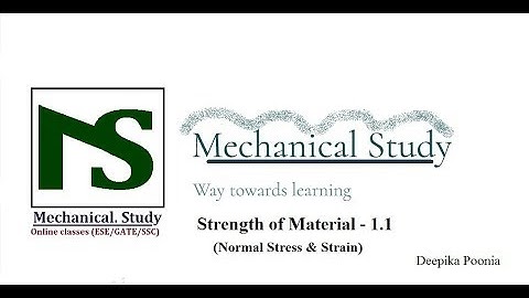 GATE/ESE/PSU/SSC/RRB JE- Strength of materials[SOM] {Normal stress & strain-1.1} Quick revision