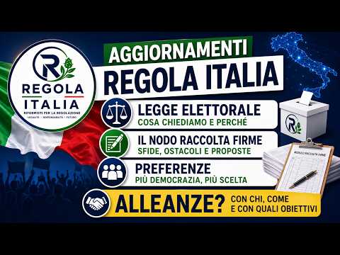 Video Aggiornamenti Regola Italia - Legge Elettorale, il nodo raccolta firme e preferenze - Alleanze?