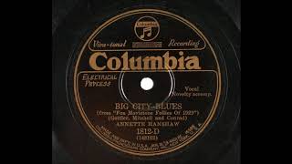 Annette Hanshaw - Big City Blues