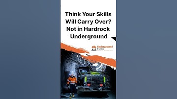 Think Your Skills Will Carry Over? Not in Hardrock Underground