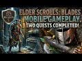 🥰ELDER SCROLLS BLADES MOBILE GAMEPLAY 🥰TWO QUEST COMPLETED 🥰