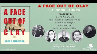 L.A. Book Launch: A Face Out of Clay by Brent Ameneyro