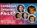 Cambridge Interview Fails? #GoingToCambridge