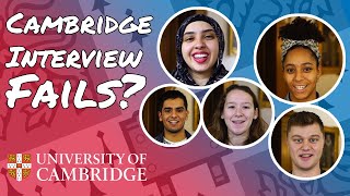 Cambridge Interview Fails? #GoingToCambridge