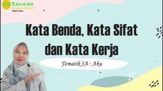 Kata Benda, Kata Sifat dan Kata Kerja - Tematik Tema  1