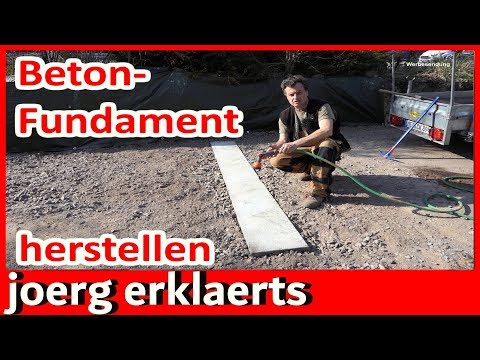 Streifenfundament selber herstellen / Beton-Fundament gießen Tutorial Nr.247