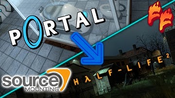 Source Mounting: Portal Mounted Onto Half-Life 2