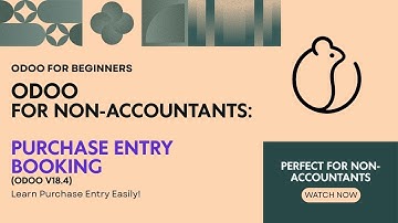 Odoo 18.4 Purchase App Tutorial for Beginners | Easy Purchase Entry Step-by-Step Guide