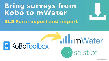 Bringing surveys from Kobo Toolbox into mWater