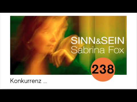 Competition - Sinn&Sein with Sabrina Fox No. 238 - Podcast