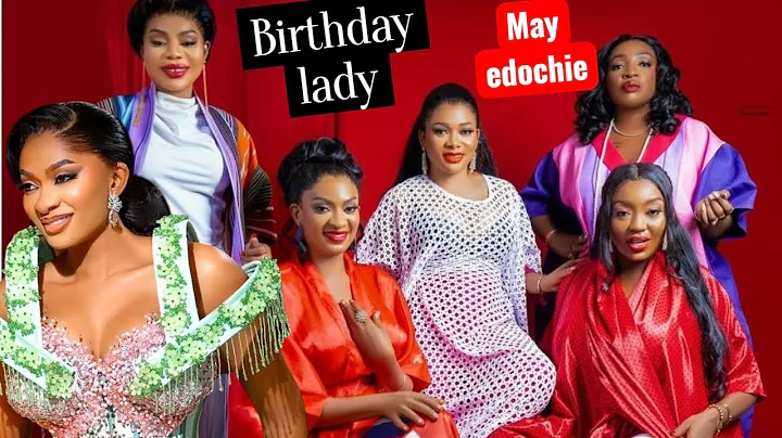 Happy birthday to may edochie/Anita Joseph birthday wish