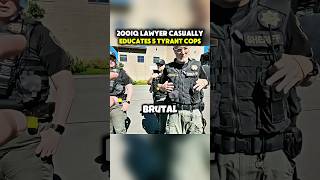 200IQ Lawyer Casually Educates Five Tyrant Cops ⁉️