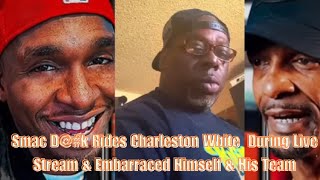 Smac D#@k Rides Charleston White & Shouldn’t Be Allowed “BACKONFIGG” #bof