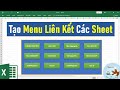 Cách tạo Menu liên kết các sheet trong Excel