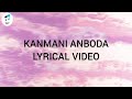 Kanmani anboda song  lyrical  sang by kamal haasan and s janaki   musicworld01310