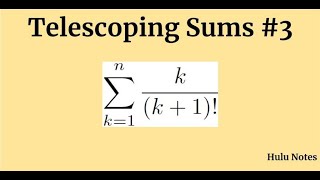 Telescoping Sums #3