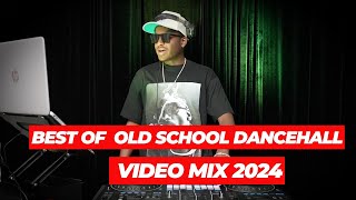 BEST OF OLDSCHOOLD DANCEHALL SONGS MIX 2024 BY DJ ARAAB KING FT ARBANTONE / RH EXCLUSIVE