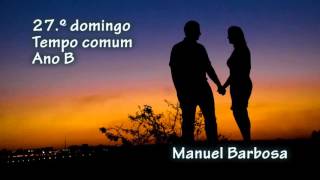 27.º domingo do Tempo Comum - Ano B