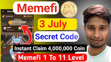 Memefi ( 1-11 Level ) Today 4,000,000 Coins Code | Memefi Secret combo | Memefi Secret | Memefi