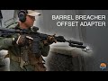 Barrel Breacher Offset Adapter by Dark Mountain Arms | Lightweight Rifle-Mounted Breaching Device