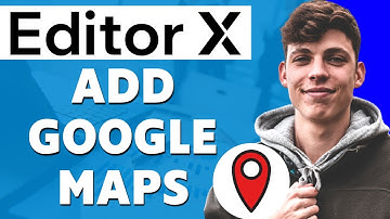 How to Add Google Maps to Editor X (Full Tutorial)