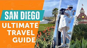 The ULTIMATE San Diego Travel Guide