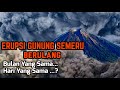 Cek Fakta‼️3X GUNUNG SEMERU ERUPSI Berulang Tahun