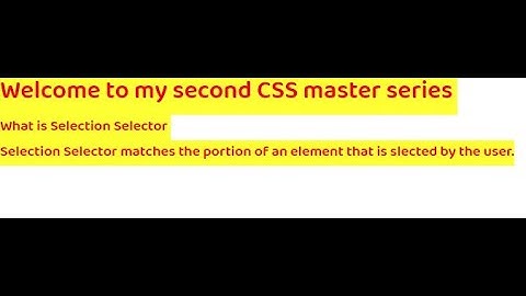 #2 CSS ::selection Selectors | CSS master series
