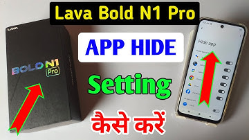 How to hide apps in Lava bold n1 pro /Lava bold n1 pro app hide/app hide setting
