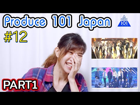 Reaction Produce 101 Japan ep12 รอบ Final (Part1)｜KungZapf