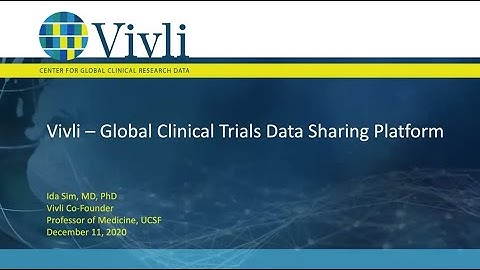 dkNET Webinar - Vivli: A Global Clinical Trials Data Sharing Platform 12/11/2020
