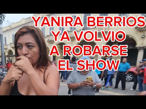 YANIRA BERRIOS YA VOLVIO A ROBARSE EL SHOW - YouTube