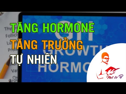 Video: 3 cách để tăng HGH