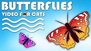 Cat Games - Catching Butterflies! Entertainment Video For Cats To Watch | Cat Tv.