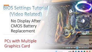 Troubleshooting Display Issues after Changing CMOS Battery | Fixing BIOS Settings